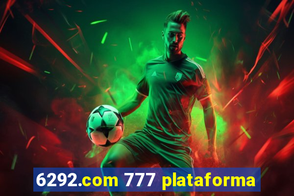 6292.com 777 plataforma